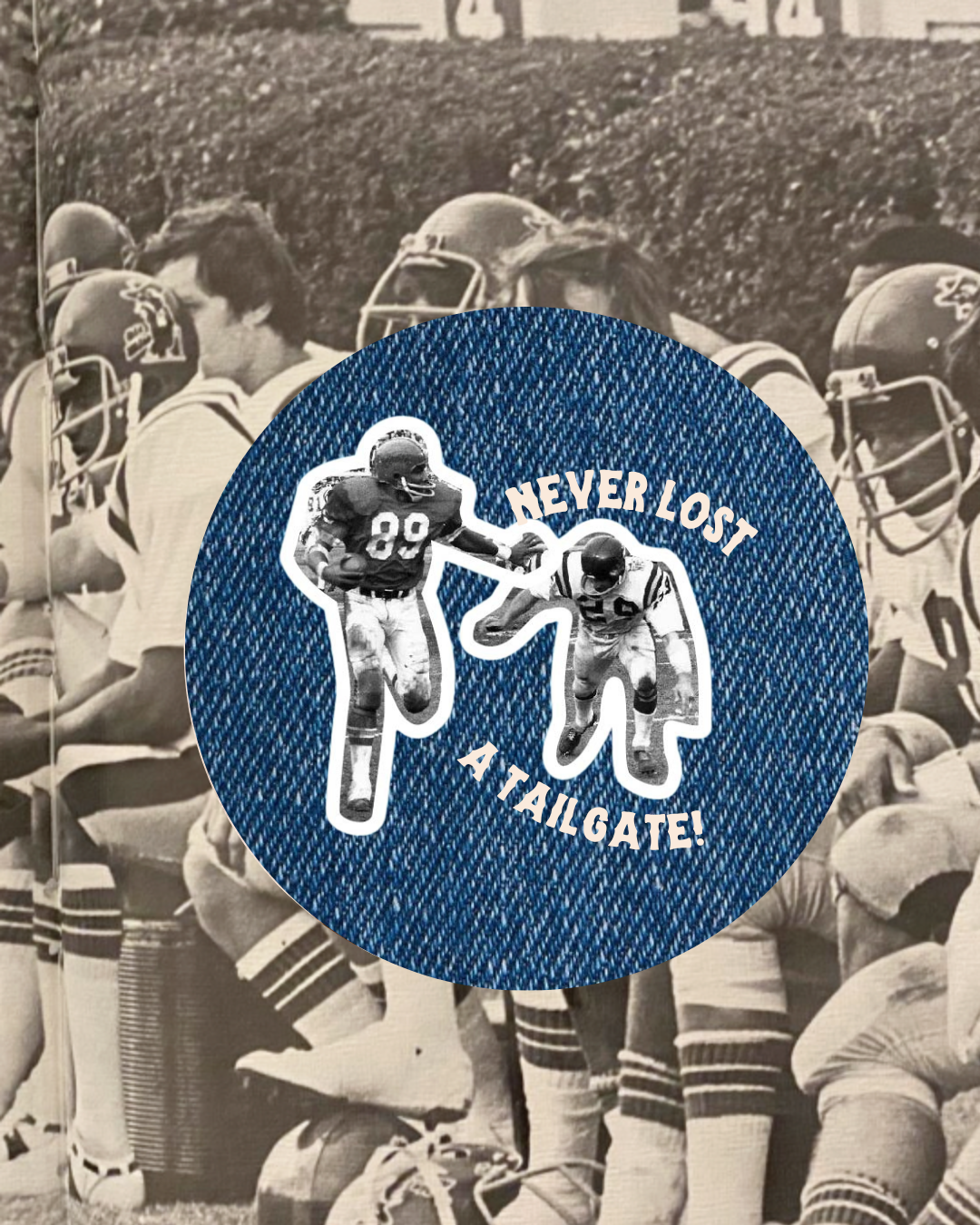 The Never Lost A Tailgate Pin